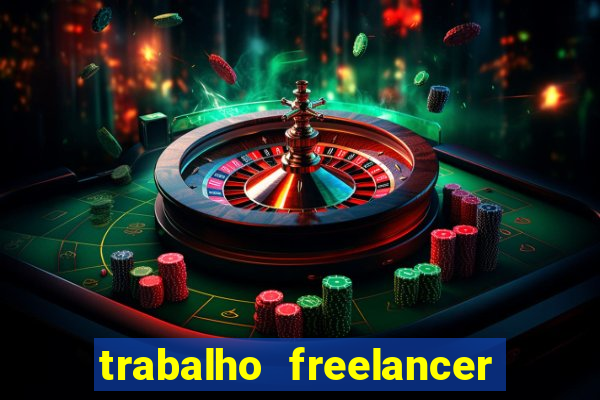 trabalho freelancer online digitador